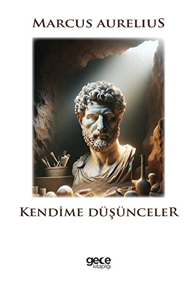 Gece Kitaplığı Kendime Düşünceler / Marcus Aurelius / Gece Kitaplığı / 978625...