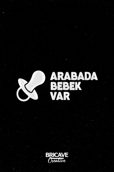 Bricave Arabada Bebek Var Araba-Motosiklet Cam Etiket Sticker 19x7cm