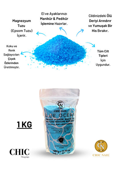 Chic Nail Manikür & Pedikür ve Banyo Tuzu Blue Ocean 1 kg / Epsom Tuzu / İngi...