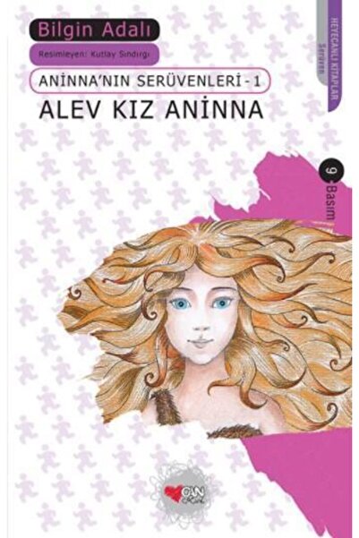 CAN Alev Kız Aninna
