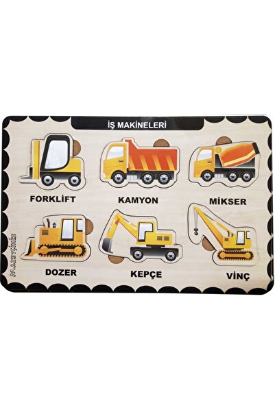 MAKETÇİNİZ Ahşap Bul Tak Eğitici Yapboz İş Makinaları