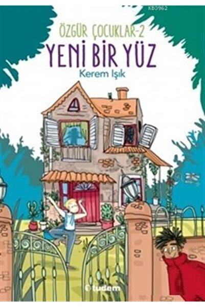 Tudem Yayınları Yeni Bir Yüz - Özgür Çocuklar 2