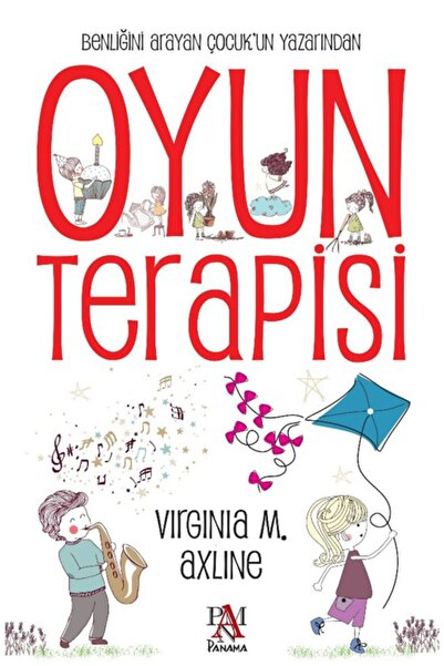 Panama Yayıncılık Oyun Terapisi - - Virginia M. Axline Kitabı