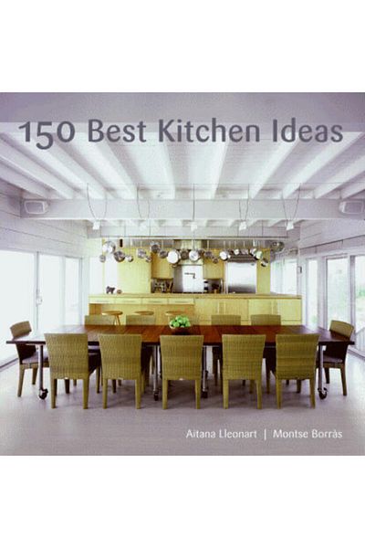 Arkadaş Yayıncılık 150 Best Kitchen Ideas