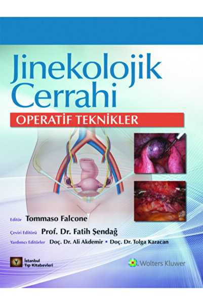 İstanbul Tıp Kitabevi Jinekolojik Cerrahi Operatif Teknikler
