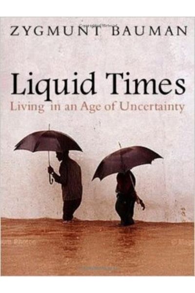 Arkadaş Yayıncılık Liquid Times: Living In The Age Of Uncertainty