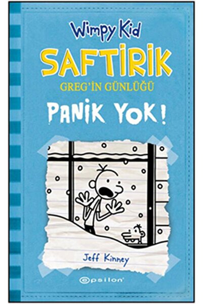 Epsilon Yayınevi Saftirik Greg'in Günlüğü 6 Panik Yok / Jeff Kinney / Ciltli ...
