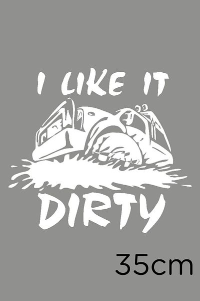 New Jargon Autocolant 4x4 Ofroad Racing I Like It Dirty 35cm - Alb