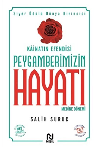 Türk Dil Kurumu Yayınları Kainatın Efendisi Peygamberimizin Hayatı Medine Dön...