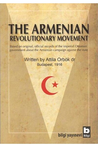 Türk Dil Kurumu Yayınları The Armenian Revolutıonary Movement
