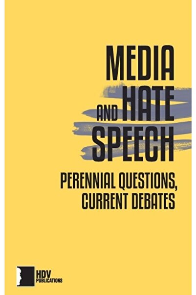 Genel Markalar Media And Hate Speech (medya Ve Nefret Söylemi Iı)