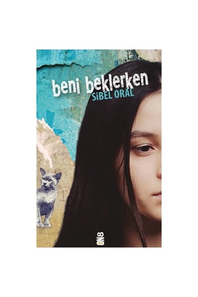 On8 Kitap Beni Beklerken Sibel Oral