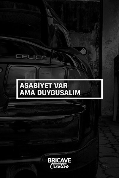 Bricave Asabiyet Var ama Duygusalım Yazı JDM Araba-Motosiklet Cam Etiket Stic...
