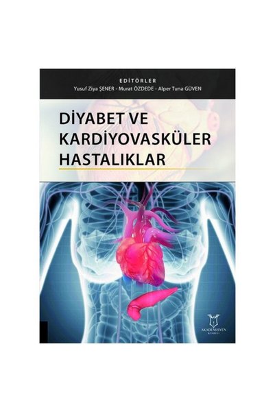 Akademisyen Kitabevi Diyabet Ve Kardiyovasküler Hastalıklar