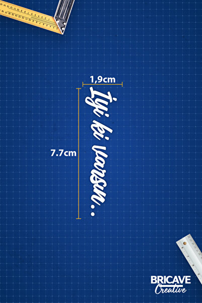 Bricave İyi ki varsın Güneşlik Ayna Yazısı Araba-Motosiklet Cam Etiket Sticker 7,7x1,9cm