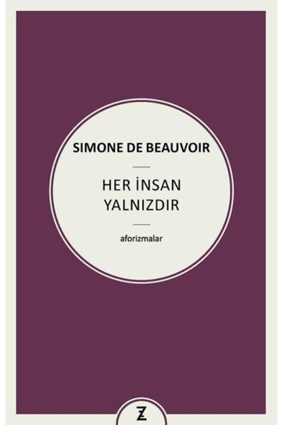 Zeplin Kitap Her İnsan Yalnızdır - Aforizmalar