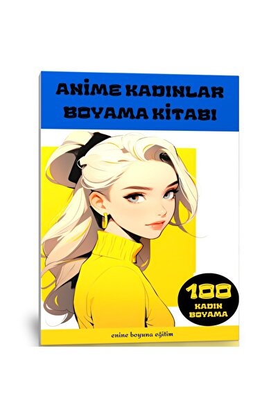 Enine Boyuna Eğitim Anime Kadınlar Boyama Kitabı (100 Tam Sayfa Boyama)
