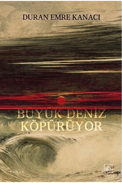 İthaki Yayınları Büyük Deniz Köpürüyor