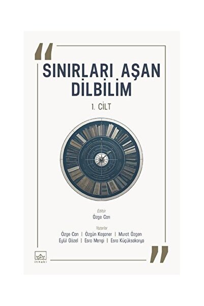 İthaki Yayınları Sınırları Aşan Dilbilim – 1. Cilt