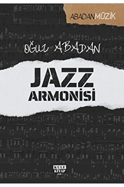 Kule Kitap Jazz Armonisi / Oğuz Abadan / Kule Kitap / 9786057285065