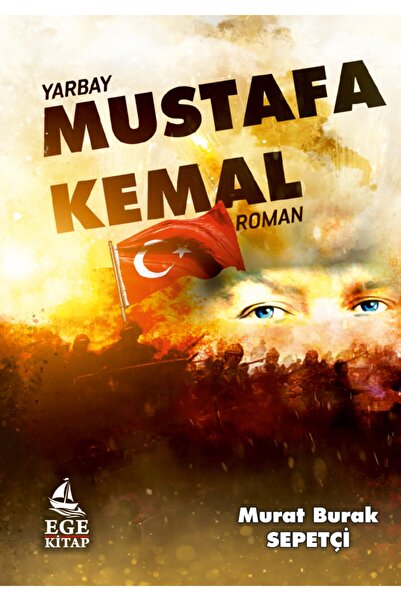 Ege Kitap Yarbay Mustafa Kemal