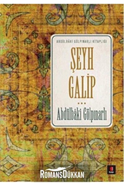 Kapı Yayınları Şeyh Galip - Abdülbaki Gölpınarlı 9786055107314