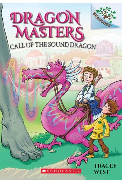 Scholastic Dragon Masters 16 Apelul Dragonului Sonor