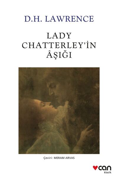 CAN Lady Chatterley’in Aşığı - David Herbert Richards Lawrence 9789750748646
