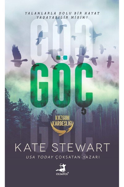 Olimpos Yayınları Göç - Kate Stewart (Kuzgun Kardeşliği Serisi 2. Kitap)