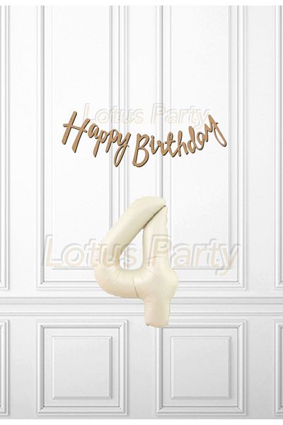 LOTUS PARTY 4 Years Old Kraft Happy Set - Kraft Happy Birthday Banner - Cream Colored Number Balloon