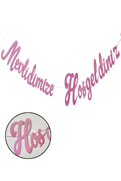 Parti dolabı 1 Adet Pembe Mevlidimize Hoşgeldiniz Kaligrafi Yazı Banner Kız Bebek Diş Mevlid Yazısı 160cm