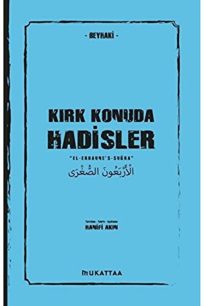 Mukattaa Yayınları Kırk Konuda Hadisler
