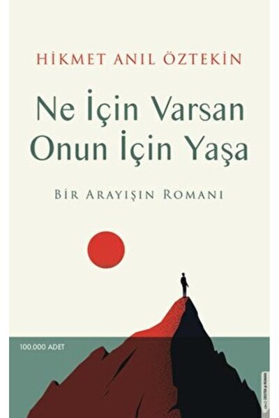 Destek Yayınları Ne İçin Varsan Onun İçin Yaşa