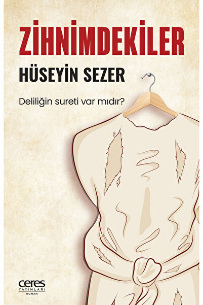 Ceres Yayınları Zihnimdekiler Hüseyin Sezer 9786256425682