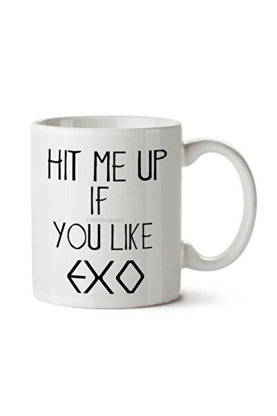 ART HEDİYE Hit Me Up If You Like EXO Two Sided Printed Mug