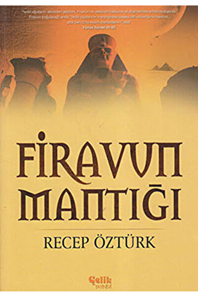 Çelik Yayınevi Firavun Mantığı