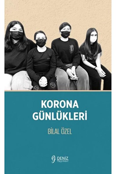 KORONA GÜNLÜKLERİ Bilal Özel