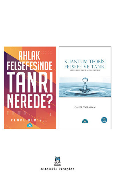 İstanbul Yayınevi Ahlak Felsefesinde Tanrı Nerede - Kuantum Teorisi ve Tanrı/...