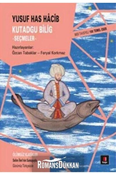 Kapı Yayınları Kutadgu Bilig - Seçmeler - Yusuf Has Hacib
