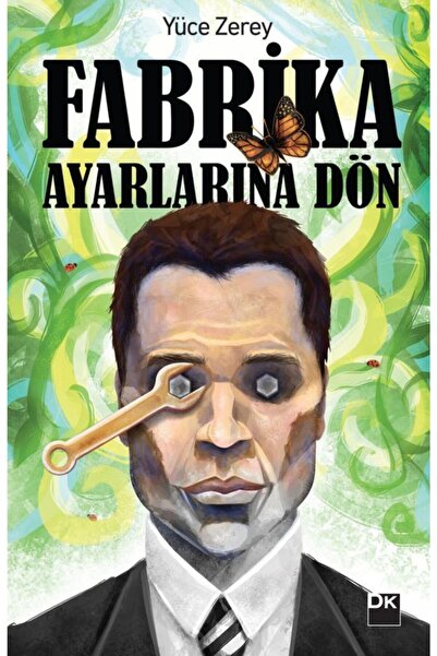 Doğan Kitap Fabrika Ayarlarına Dön, Yüce Zerey, Doğan Kitap, Fabrika Ayarları...