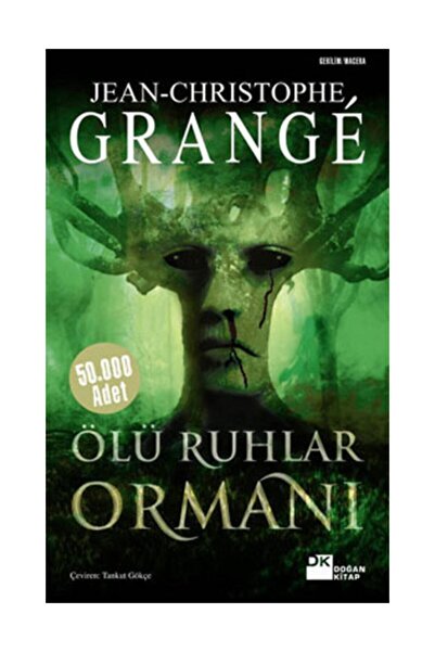 Doğan Kitap Ölü Ruhlar Ormanı, Jean-christophe Grange, Doğan Kitap, Ölü Ruhla...