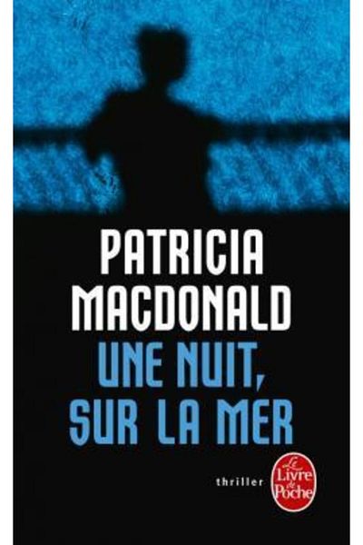 Le Livre de Poche Une Nuit Sur La Mer