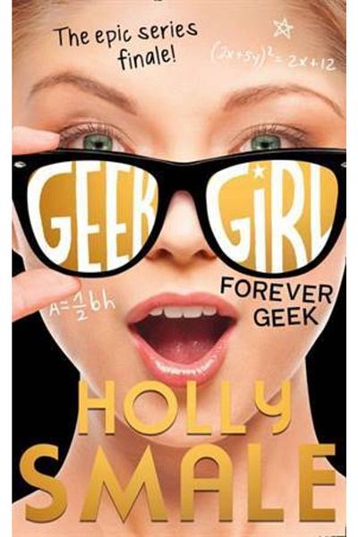 HARPER COLLINS UK Geek Girl 6 - Forever Geek