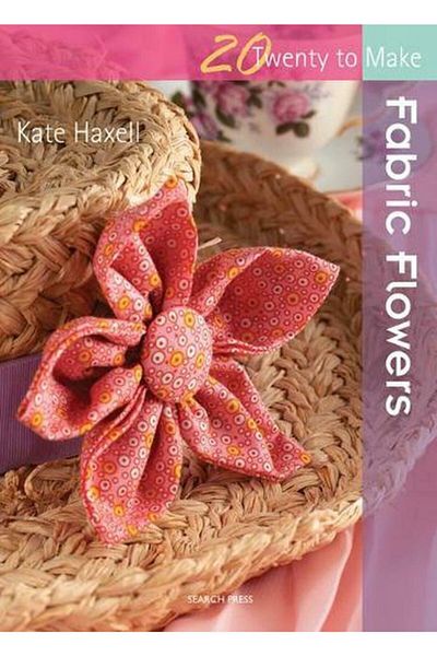 Search Press Fabric Flowers (twenty To Make)