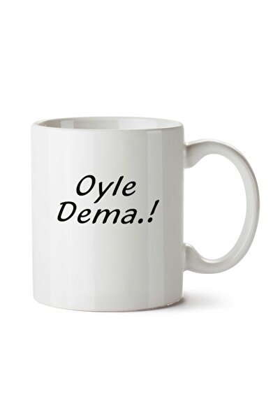 ART HEDİYE كوب Oyle Dema مطبوع على الجانبين