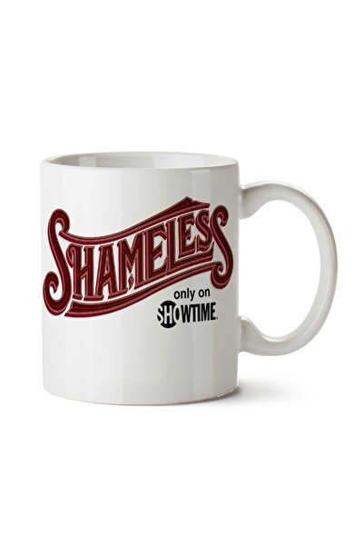 ART HEDİYE Shameless How Shameless iki Tarafı Baskılı Kupa Bardak
