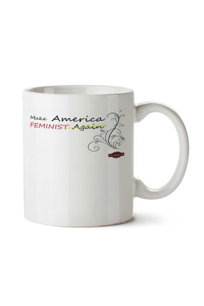 ART HEDİYE Make America Feminist Two Side Printed Mug
