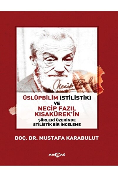 Generic Brand Üslüpbilim (Stilistlik) ve Necip Fazıl Kısakürek'in Şiirleri Üz...