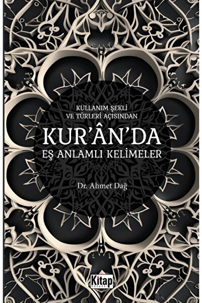 Kitap Dünyası Kullanım Şekli Ve Türleri Açısından Kuranda Eş Anlamlı Kelimele...