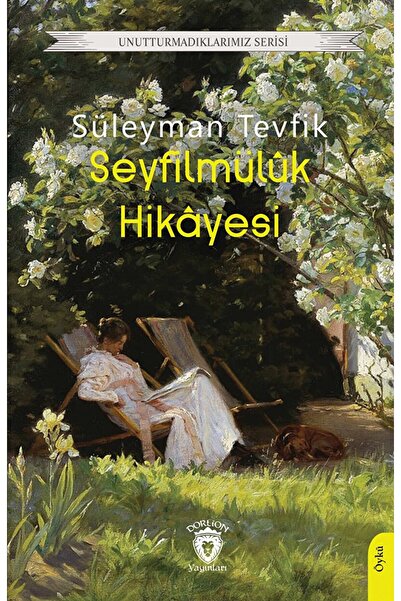 Dorlion Yayınları Seyfilmüluk Hikayesi / Süleyman Tevfik / Dorlion Yayınları ...